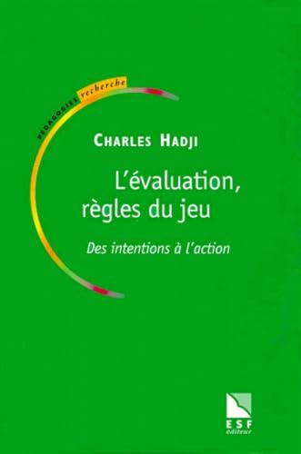 Couverture de L'évaluation, règles du jeu : des intentions aux outils