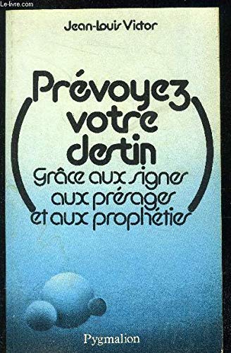 Prévoyez votre destin grâce aux signes et aux présages