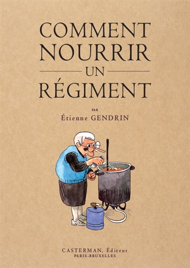 Comment nourrir un régiment