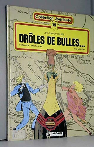 Drôles de bulles... Vini-chroniques