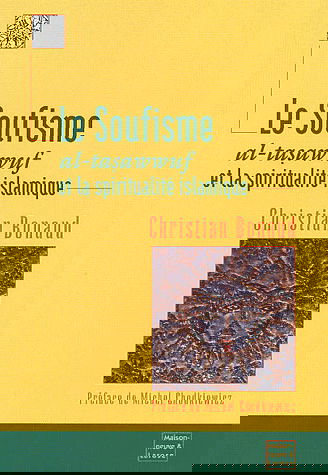 Le soufisme : al-tasawwuf et la spiritualité islamique