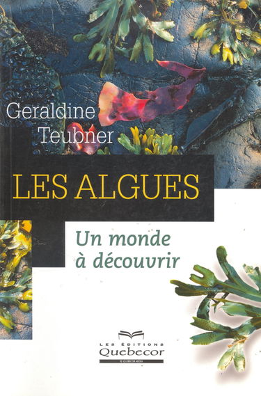 Les algues: Un monde à découvrir
