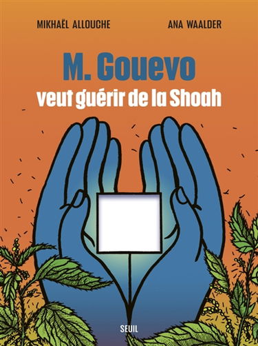 M. Gouevo veut guérir de la Shoah