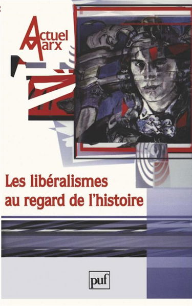 Actuel Marx, n° 32. Les libéralismes