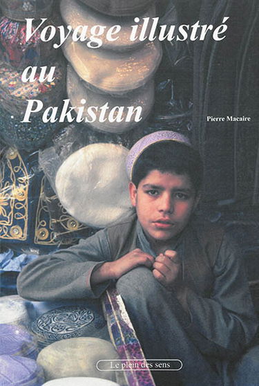 Voyage illustré au Pakistan