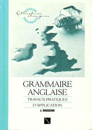 Grammaire anglaise, travaux pratiques d'application