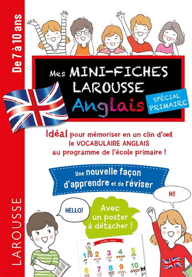 Mes mini-fiches Larousse anglais spécial primaire : de 7 à 10 ans