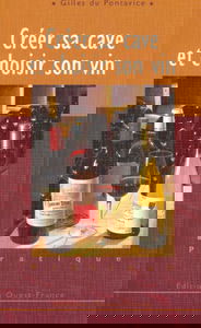 Créer sa cave et choisir son vin