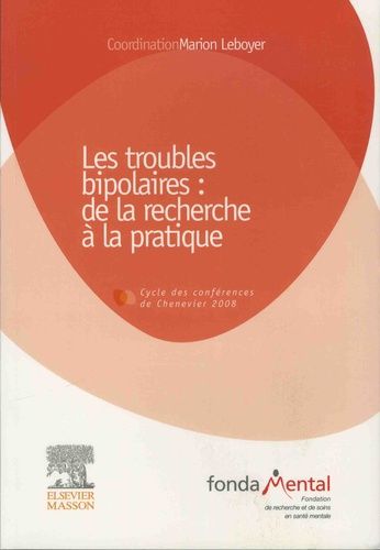 Troubles bipolaires : de la recherche à la pratique