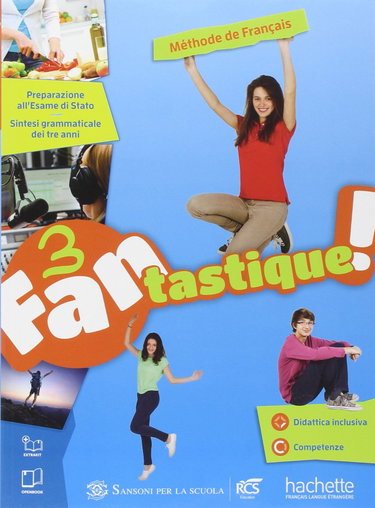 Couverture de Fantastique. Livre-Cahier. Per la Scuola media. Con e-book. Con espansione online (Vol. 3)