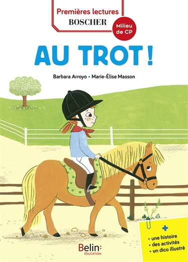 Les exploits de Maxime et Clara. Au trot ! : niveau 2, milieu de CP