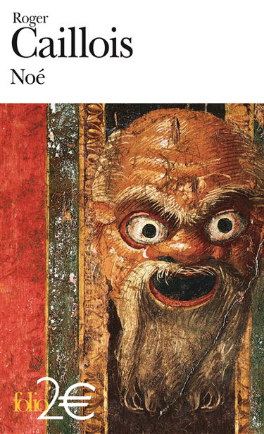 Noé : et autres textes
