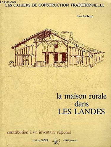 La maison rurale dans les landes