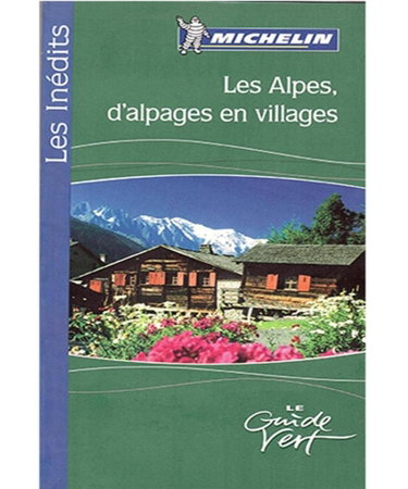 Couverture de Les Alpes, d'alpages en villages - Le guide vert Michelin