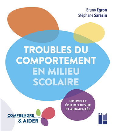 Couverture de Troubles du comportement en milieu scolaire