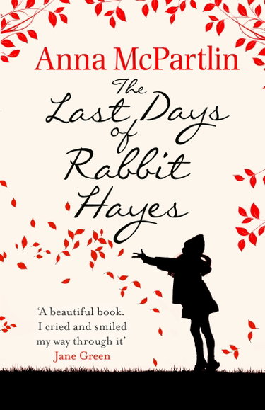 Couverture de The Last Days of Rabbit Hayes: The unforgettable Richard and Judy Book Club pick