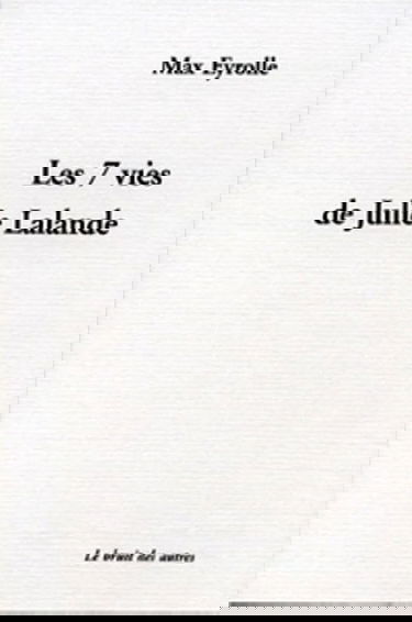 Les 7 vies de Julie Lalande