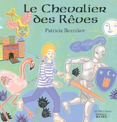 Le chevalier des rêves