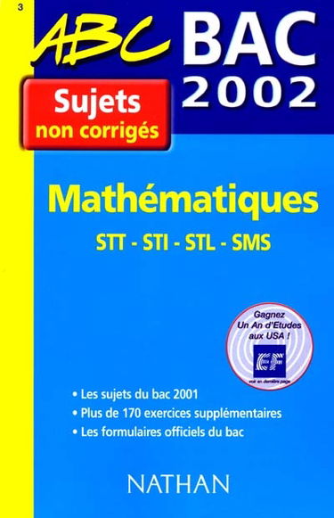Mathématiques, terminales STT, STI, STL, SMS : bac 2001-2002