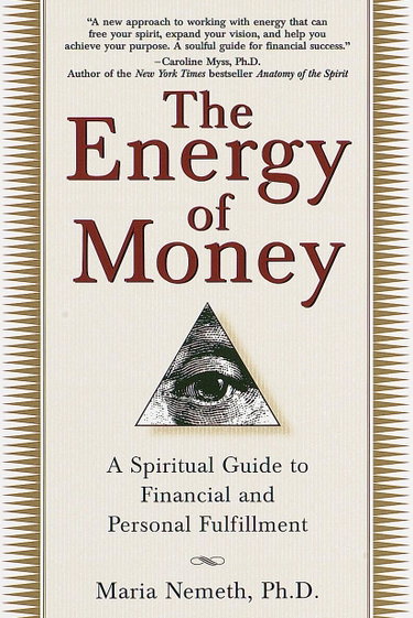 Couverture de The Energy of Money: A Spiritual Guide to Financial and Personal Fulfillment