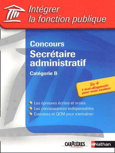 Se préparer au concours de secrétaire administratif, catégorie B