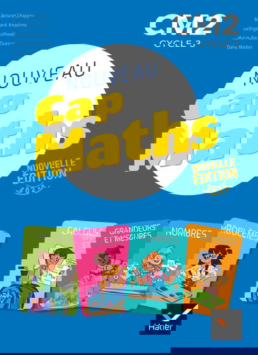 Cap Maths CM2 Éd. 2021 - Livre de l'élève Nombres, Calculs, Mesures