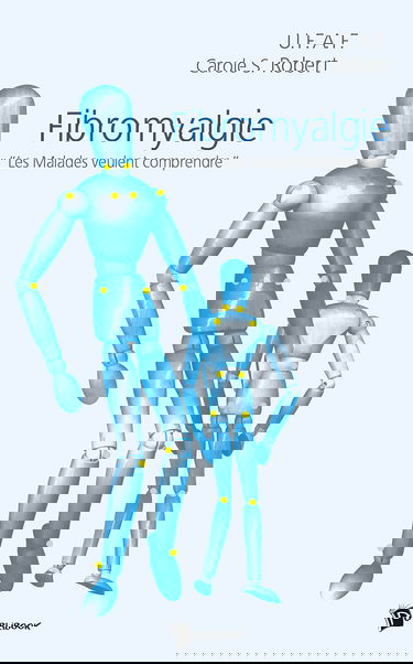 Fibromyalgie : Les malades veulent comprendre