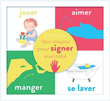 Mon imagier pour signer avec bébé
