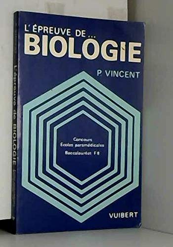 L'Epreuve de biologie : admission dans les écoles d'infirmiers(ères), Baccalauréat F8