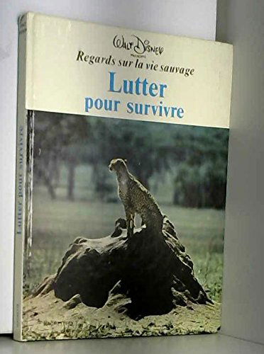 Lutter pour survivre