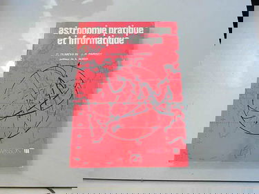 Astronomie pratique et informatique