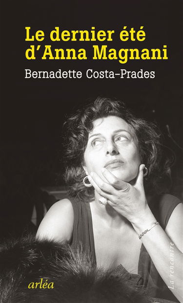 Le dernier été d'Anna Magnani