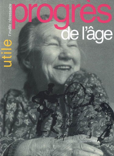 Utile. Progrès de l'âge
