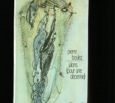 Jalons (pour une décennie) : dix ans d'enseignement au Collège de France : 1978-1988