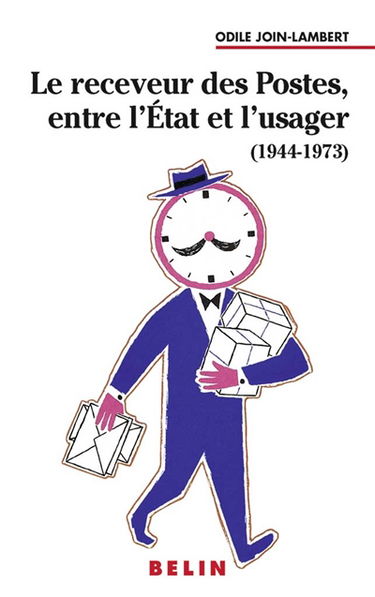 Le receveur des Postes, entre l'Etat et l'usager, 1944-1973