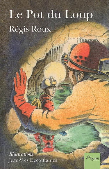 Le pot du loup et autres nouvelles