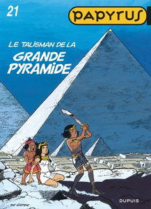 Papyrus. Vol. 21. Le talisman de la Grande Pyramide