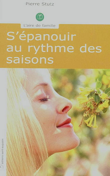 S'épanouir au rythme des saisons