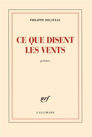Ce que disent les vents : poèmes
