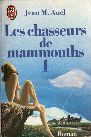 Les Chasseurs de mammouths. Vol. 1