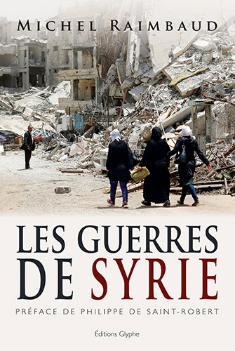 Couverture de Les guerres de Syrie