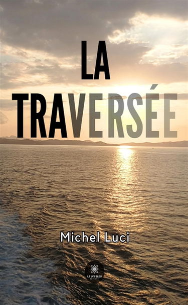 La traversée