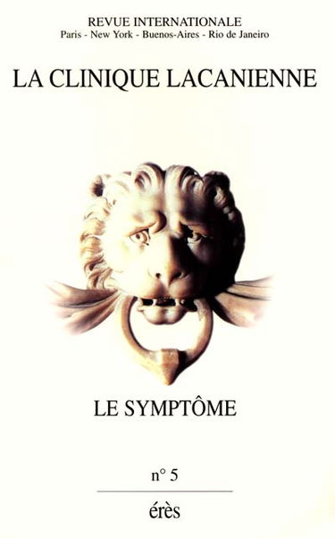 Clinique lacanienne (La), n° 5. Le symptôme