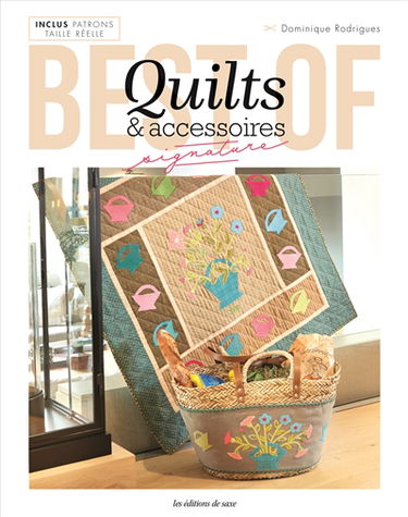 Best of quilts & accessoires : signature