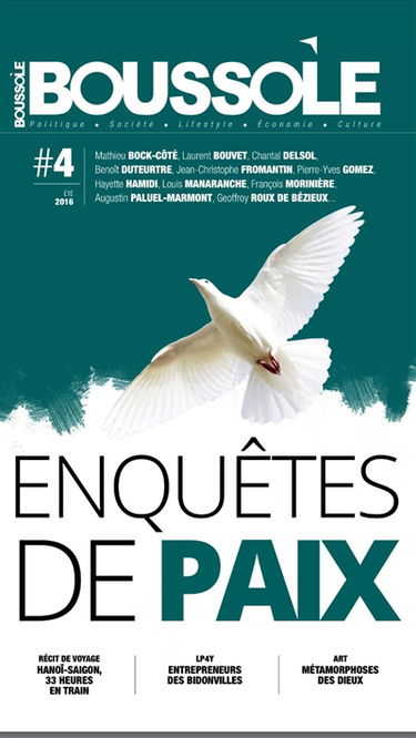 Boussole (La), n° 4. Enquête de paix : comment sortir de la violence ?