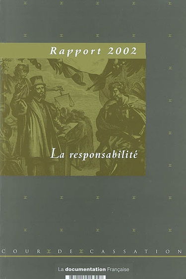 Rapport de la cour de cassation 2002 : la responsabilité