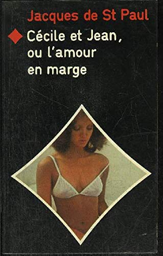 Cécile et Jean ou l'Amour en marge (Série Cécile et Jean)