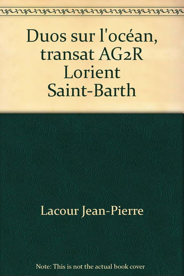 Duo sur l'océan : Transat Lorient-Saint Barth 96
