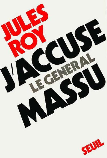 J'accuse le général Massu