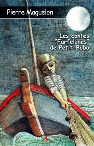 Les Contes "farfelunes" de Petit-Bobo